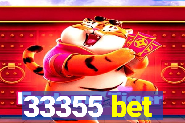 33355 bet