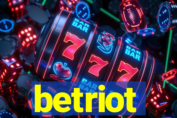 betriot