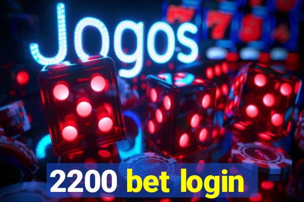 2200 bet login