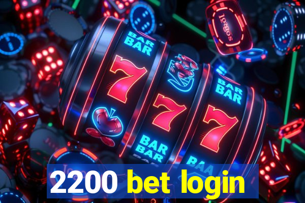 2200 bet login