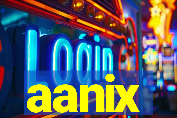 aanix