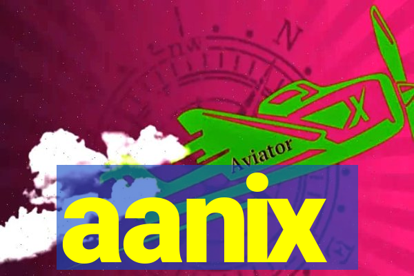 aanix