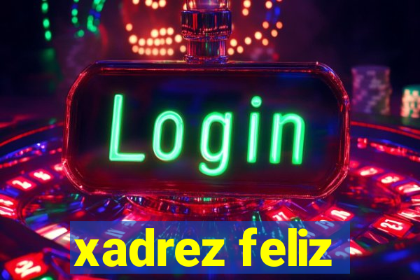 xadrez feliz