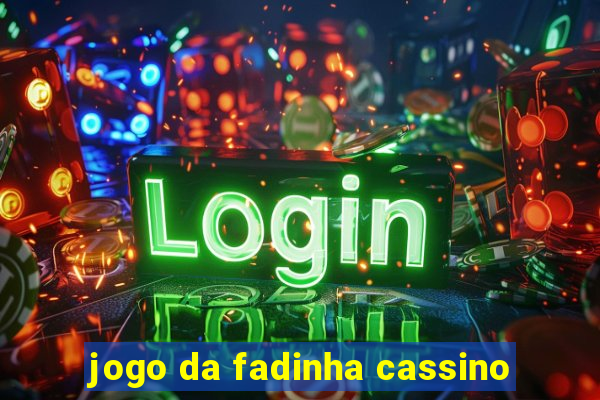 jogo da fadinha cassino