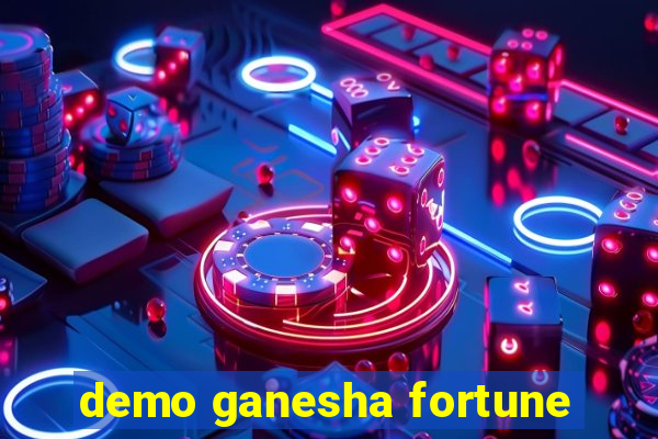 demo ganesha fortune