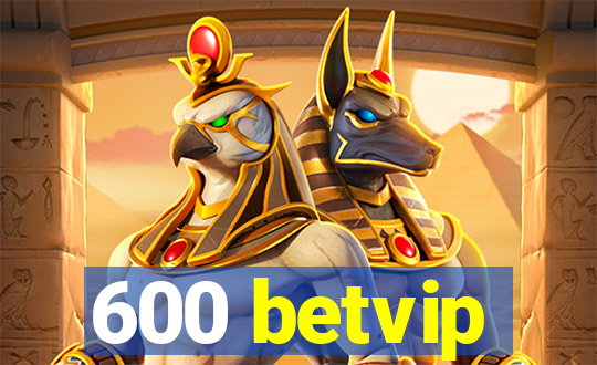 600 betvip