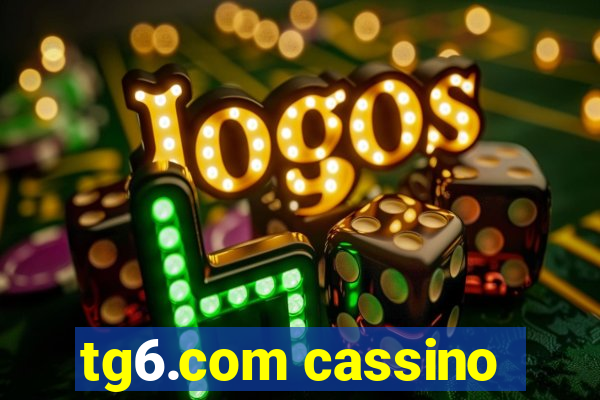 tg6.com cassino