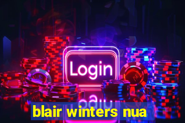 blair winters nua