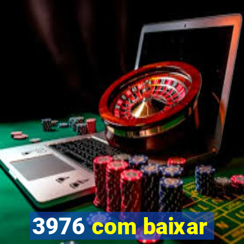 3976 com baixar