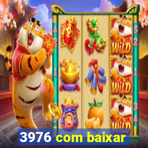 3976 com baixar