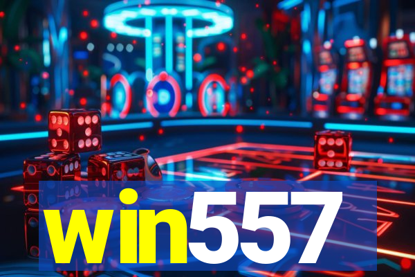 win557