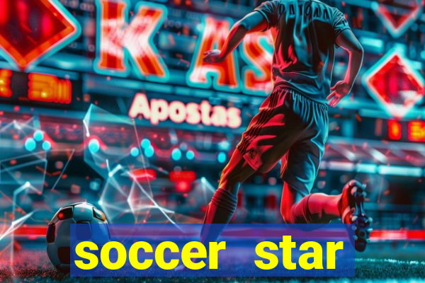 soccer star dinheiro infinito