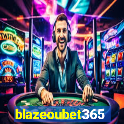 blazeoubet365