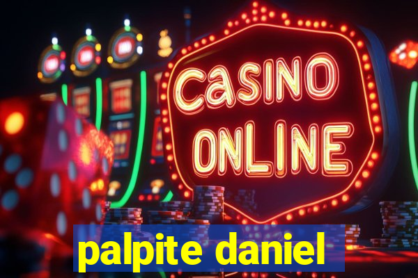 palpite daniel