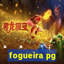 fogueira pg