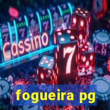 fogueira pg