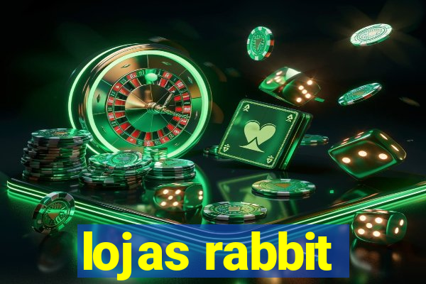 lojas rabbit