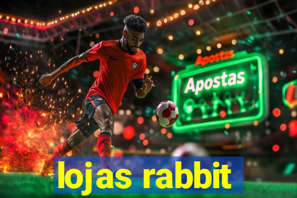 lojas rabbit