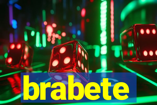 brabete