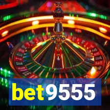 bet9555