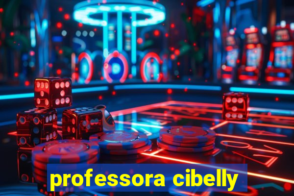 professora cibelly