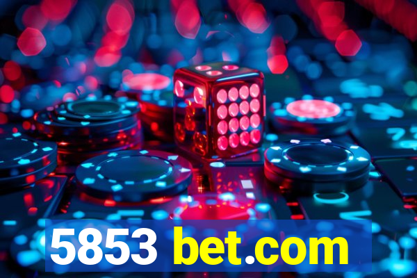 5853 bet.com