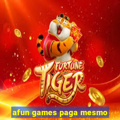 afun games paga mesmo