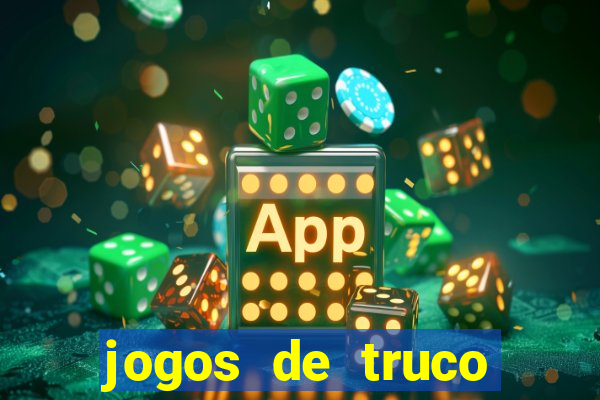 jogos de truco online valendo dinheiro