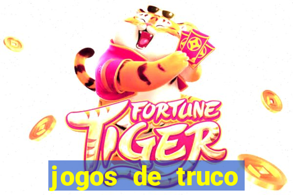 jogos de truco online valendo dinheiro