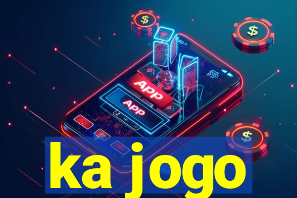 ka jogo