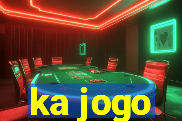 ka jogo