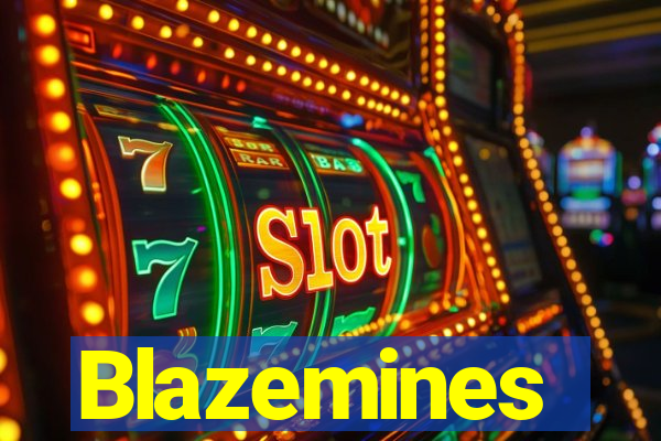 Blazemines