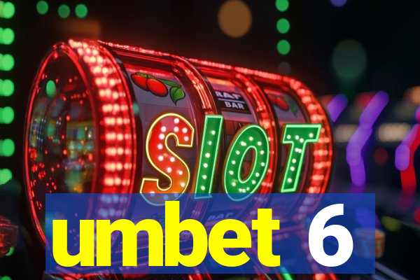 umbet 6