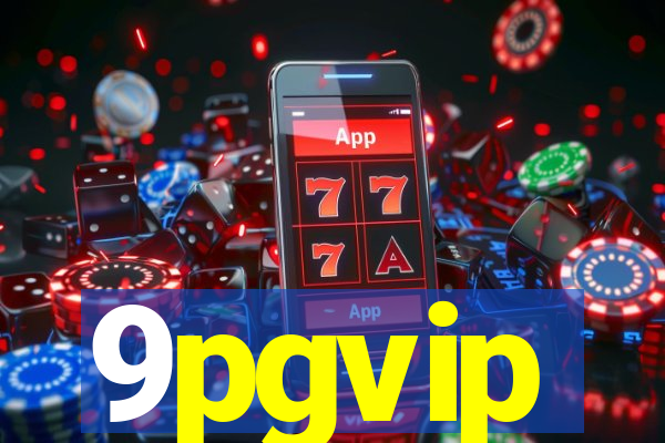 9pgvip