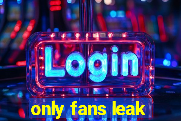 only fans leak