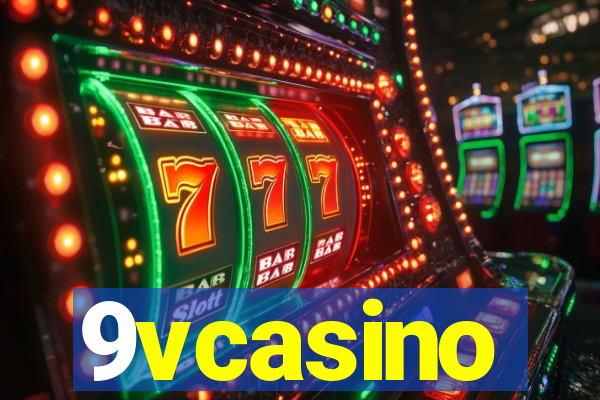 9vcasino