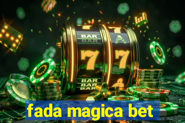 fada magica bet