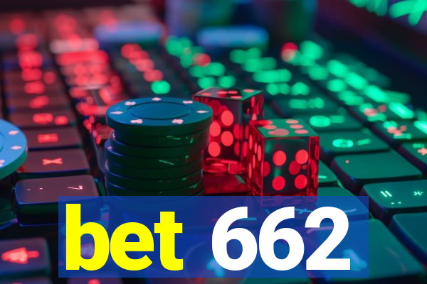 bet 662