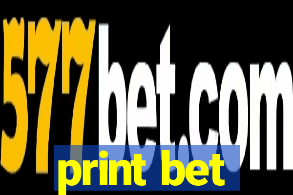 print bet