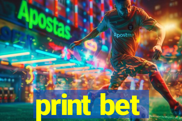 print bet