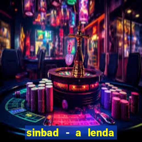 sinbad - a lenda dos sete mares superflix