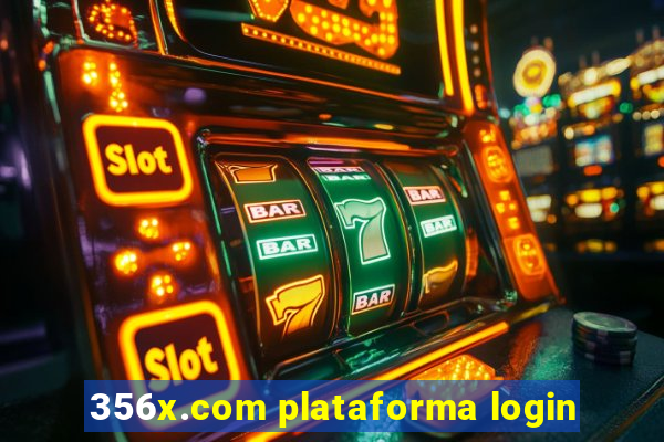 356x.com plataforma login