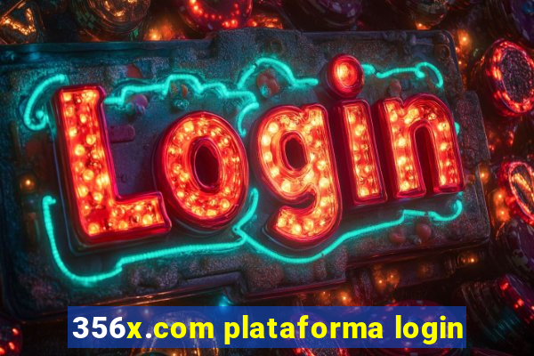 356x.com plataforma login