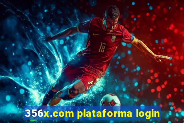 356x.com plataforma login