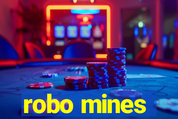 robo mines