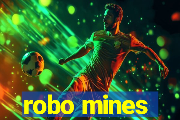 robo mines