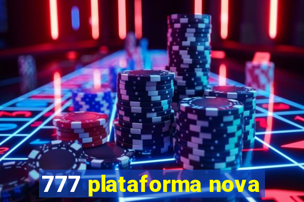 777 plataforma nova