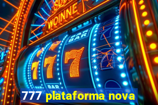 777 plataforma nova