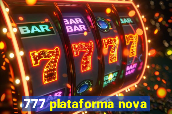 777 plataforma nova