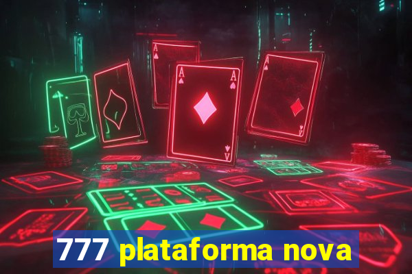 777 plataforma nova